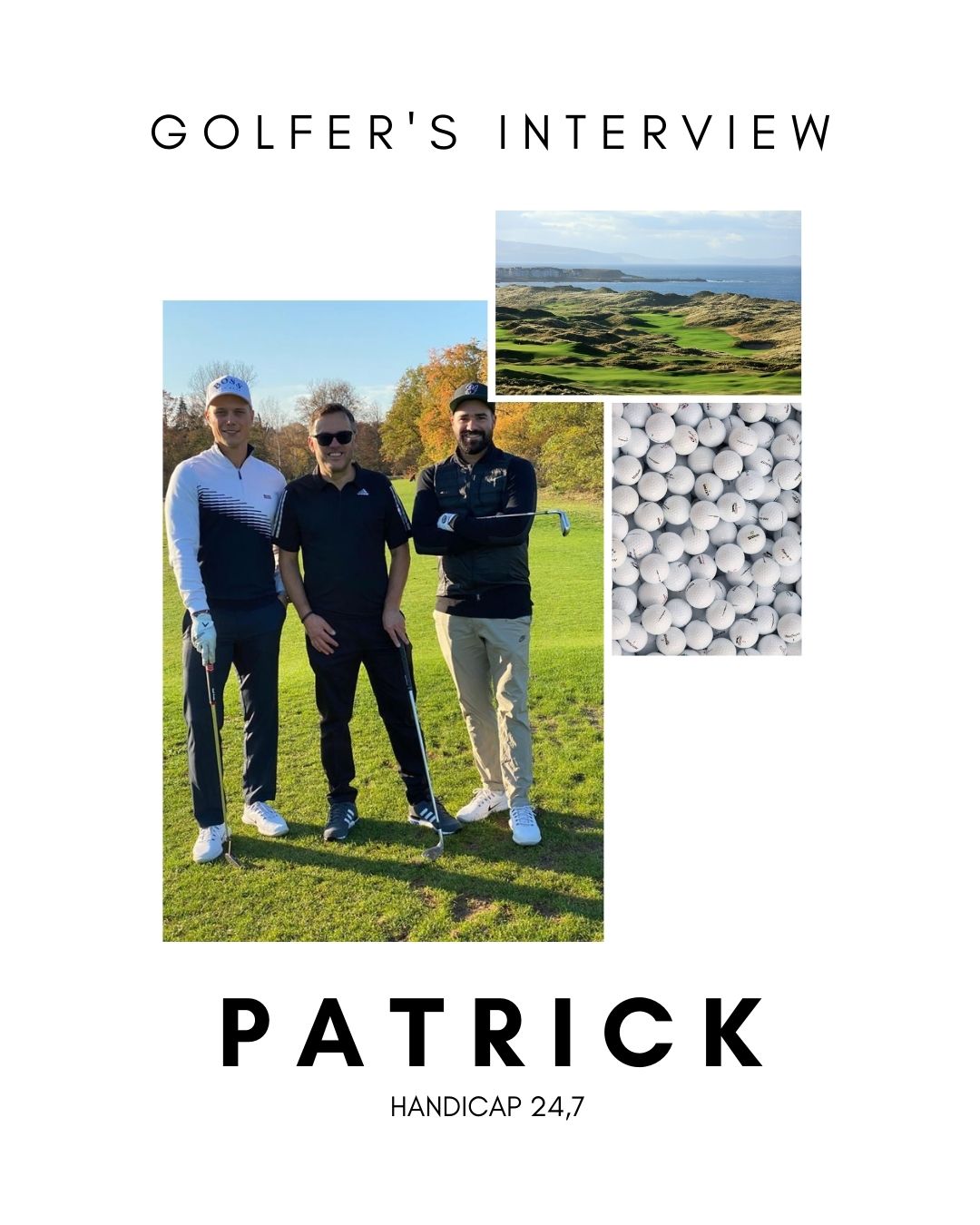 Golfer´s Interview #2 Patrick